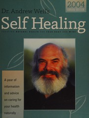 Dr. Andrew Weil's Self Healing