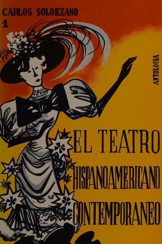 El teatro hispanoamericano contemporáneo