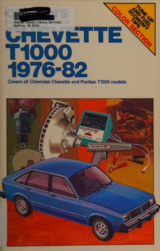 Chilton's repair & tune-up guide, Chevette/T1000, 1976-82