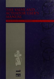 The Valve and Actuator User's Manual