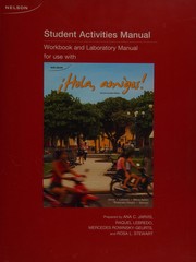 Student activities manual, workbook, laboratory manual for use with "Hola, amigos!", second Canadian edition