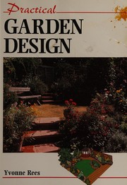 Practical Garden Design (Practical Gardening)