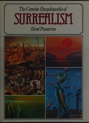 The concise encyclopedia of surrealism