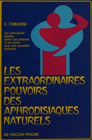 L'Extraordinaire pouvoir des aphrodisiaques naturels