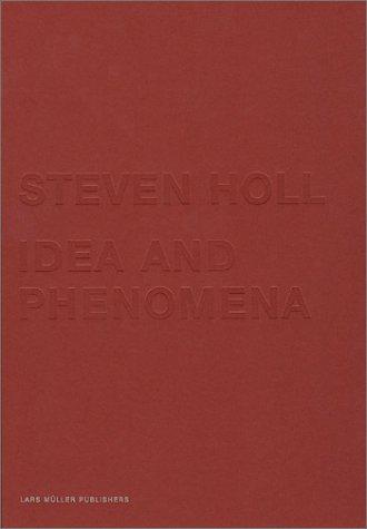 Steven Holl - Idea and phenomena. Englische Ausgabe