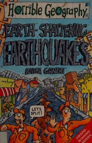Earth Shattering Earthquakes (Horrible Geography)