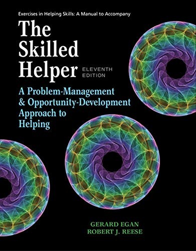Student Workbook Exercises for Egan's The Skilled Helper, 11th