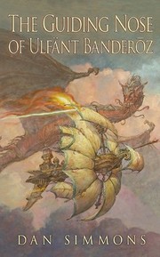 The Guiding Nose of Ulfant Banderoz