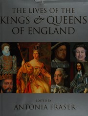 The lives of the kings & queens of England