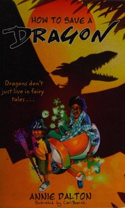 How to Save a Dragon