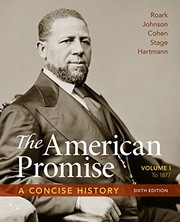 The American Promise : A Concise History, Volume 1