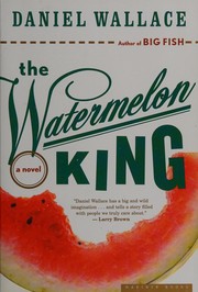 The Watermelon King