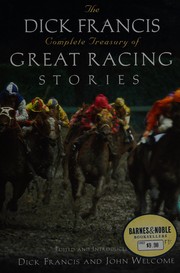 The Dick Francis complete treasury of great racing stories