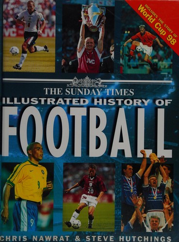 The Sunday Times illustrated history of football