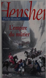L'empire du murier