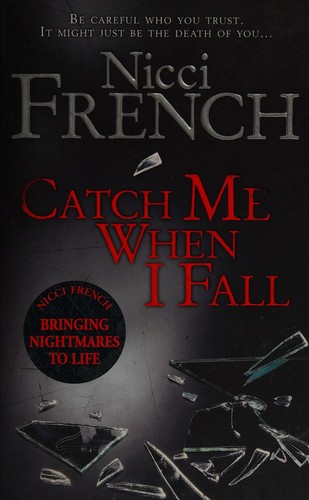 Catch Me When I Fall