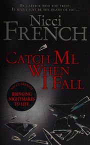 Catch Me When I Fall
