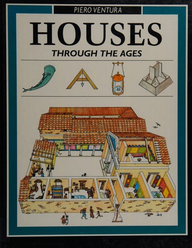 Houses Through the Ages (Information Books - History - Through the Ages)