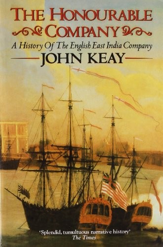 Harper The Honourable Company [Paperback] [Jan 01, 2011] John Keay