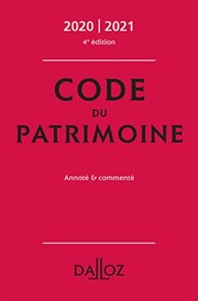 Code du patrimoine 2020-2021, annoté et commenté - 4e ed.