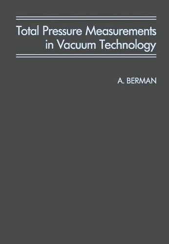 Total pressure measurements in vacuum technology