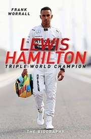 Lewis Hamilton : Triple World Champion