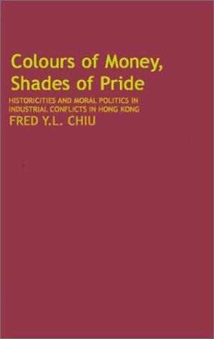 Colours of money, shades of pride
