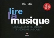LIRE LA MUSIQUE COMPREHENSION DE L ECRITURE MUSICALE