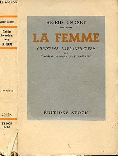 Christine Lavransdatter. La couronne, tome 1
