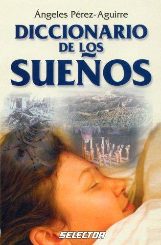 Diccionario De Los Suenos (Esoterismo)