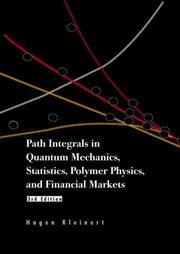 Path integrals in quantum mechanics, statistics, polymer physics, and financial markets