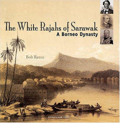 The White Rajahs of Sarawak