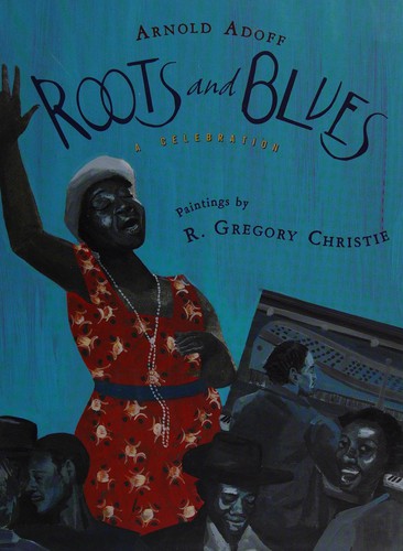 Roots and blues