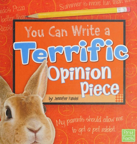 You can write a terrific opinion piece