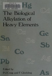 Biological Alkylation of Heavy Elements (Special Publication (Royal Society of Chemistry (Great Britain)))