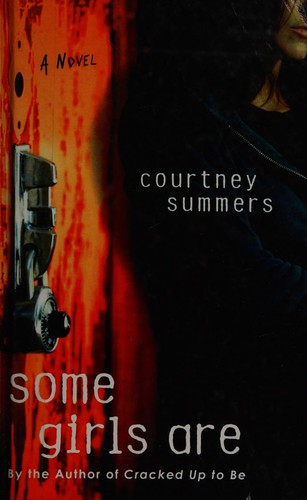 Some girls are
