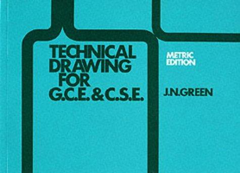 Technical Drawing for G.C.E. and C.S.E