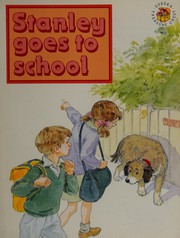Stanley goes to school