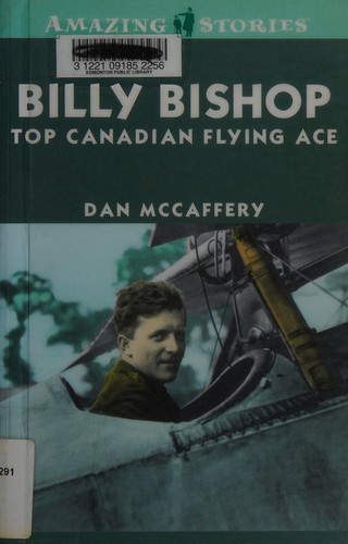 Billy Bishop, top Canadian flying ace