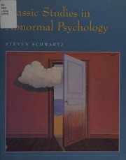 Classic studies in abnormal psychology