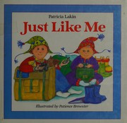Just like me