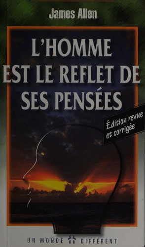 L'homme est le reflet de ses pensées