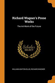 Richard Wagner's Prose Works