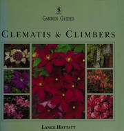 Clematis and Climbers (Gardening Guides)