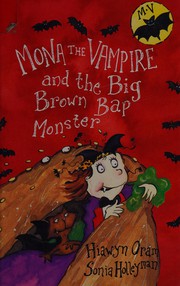 The Big Brown Bap Monster (Mona the Vampire)