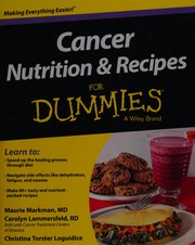 Cancer Nutrition and Recipes for Dummies