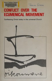 Conflict over the ecumenical movement