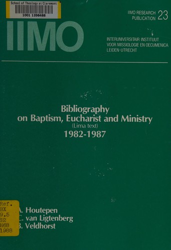 Bibliography on baptism, eucharist and ministry