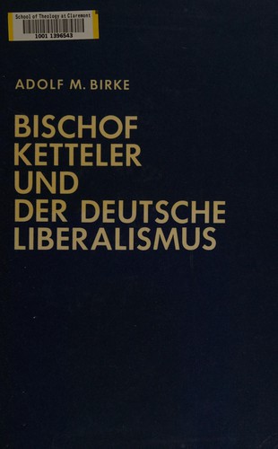 Bischof Ketteler und der deutsche Liberalismus