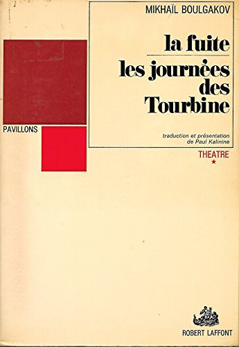 La fuite les journées des tourbines
